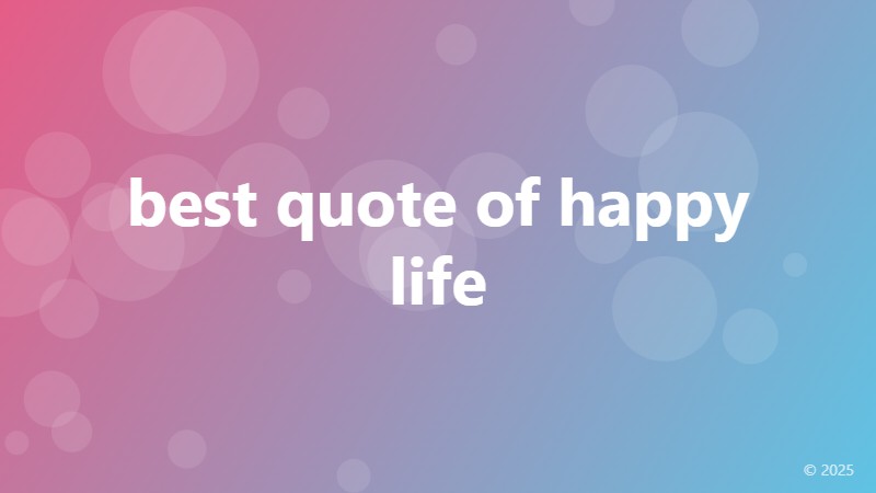 best quote of happy life