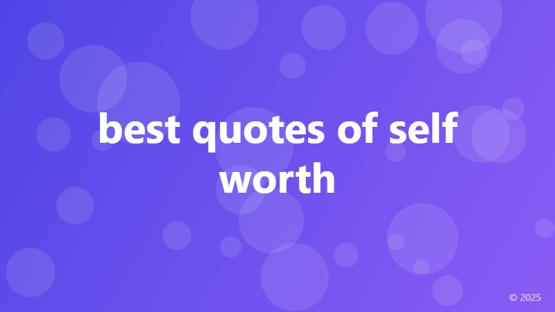 best quotes of self worth