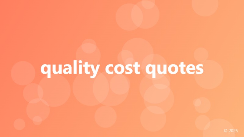quality cost quotes