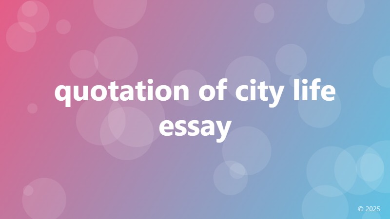 quotation of city life essay