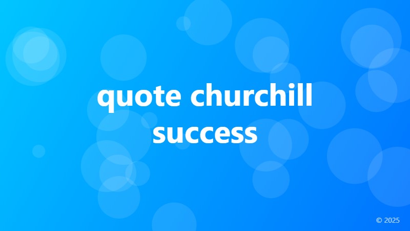 quote churchill success