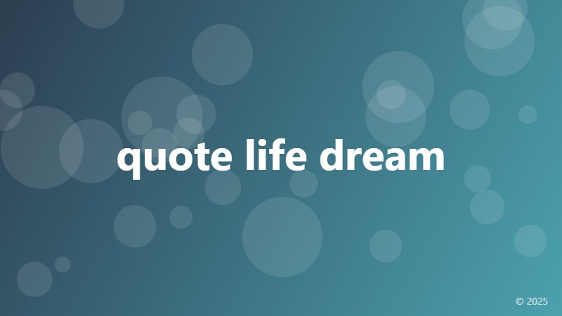 quote life dream