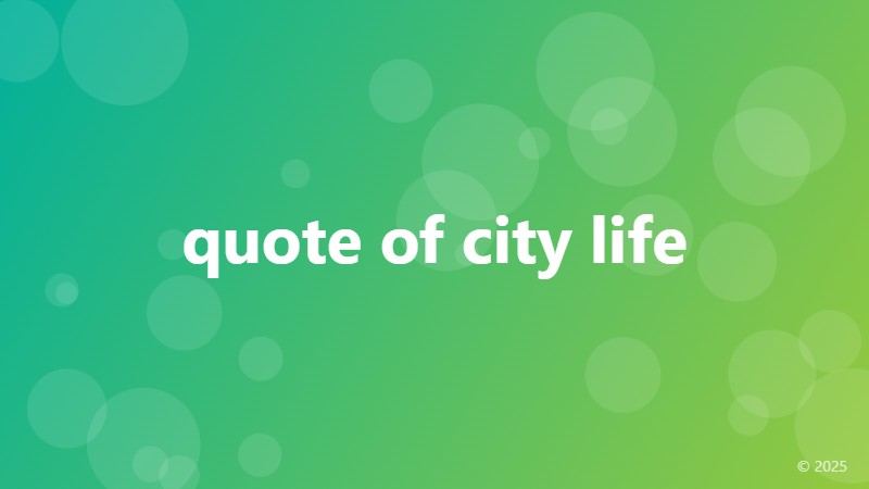 quote of city life
