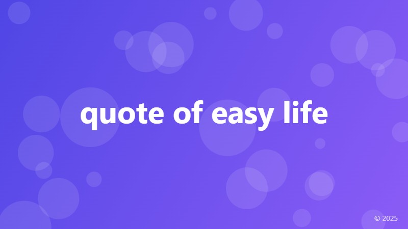 quote of easy life