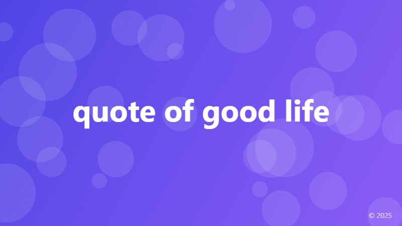 quote of good life