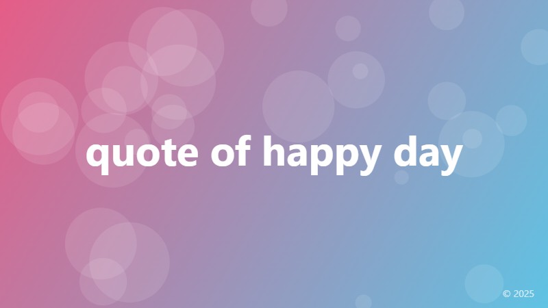 quote of happy day