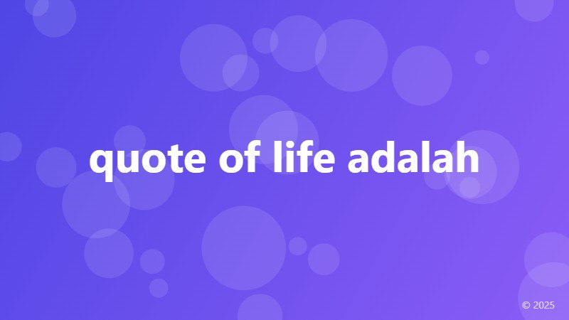 quote of life adalah