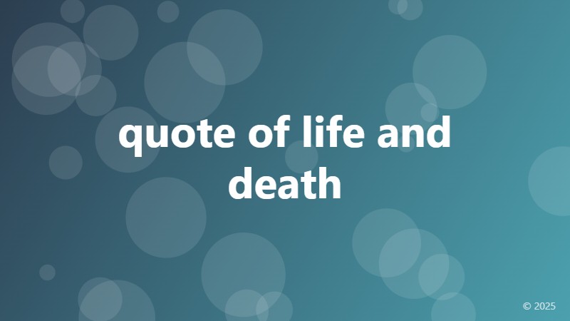 quote of life and death