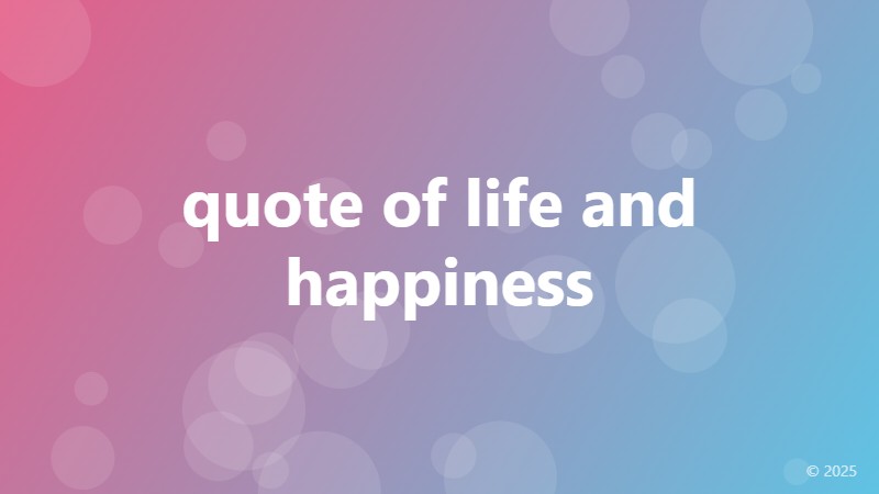 quote of life and happiness