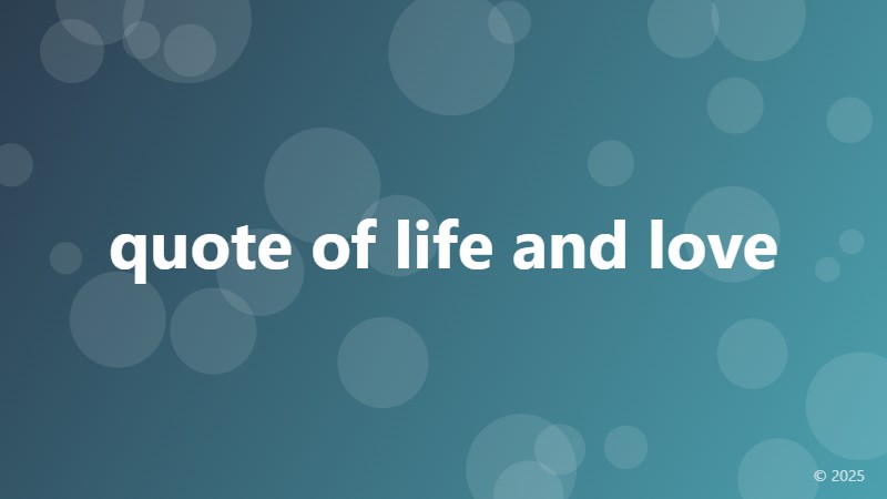 quote of life and love