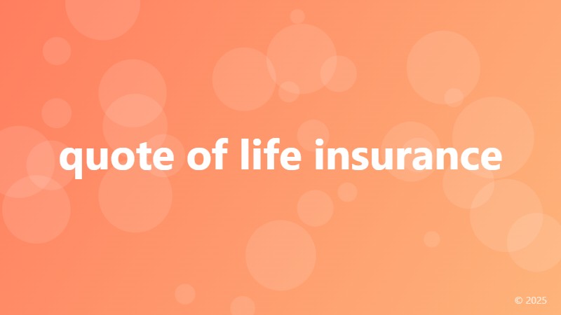 quote of life insurance