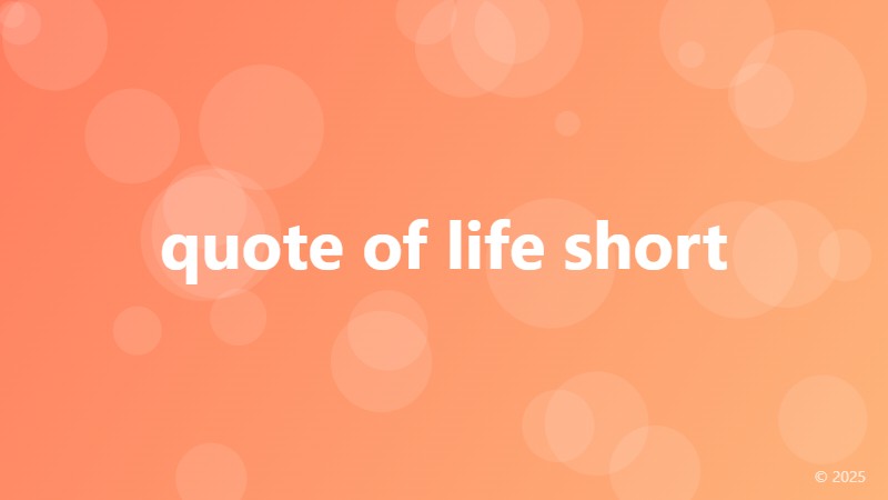 quote of life short