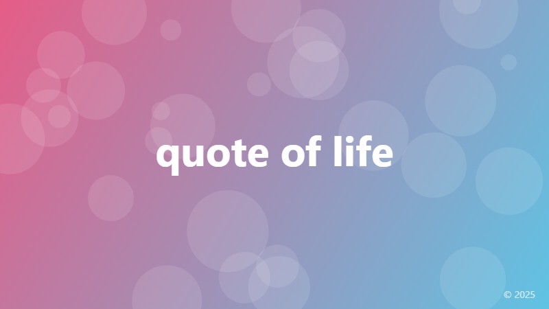 quote of life