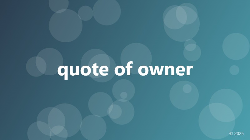 quote of owner