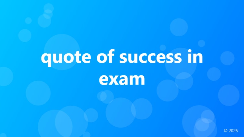 quote of success in exam