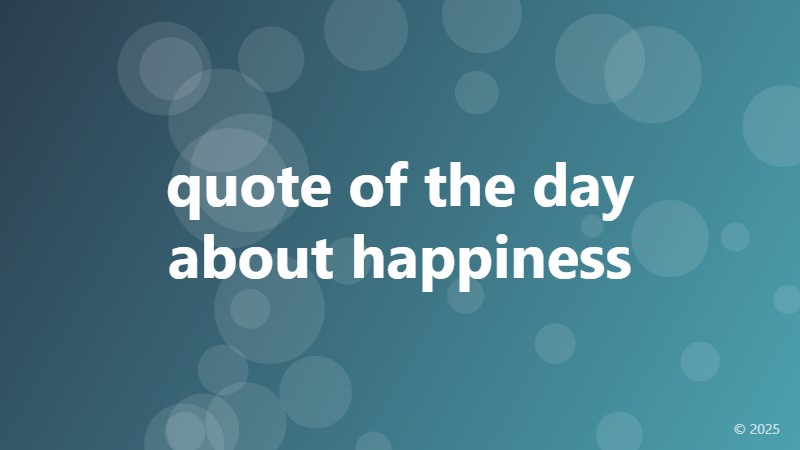 quote of the day about happiness