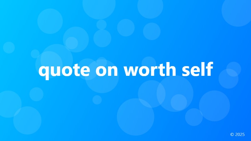 quote on worth self
