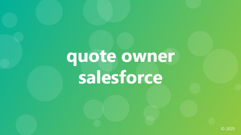 quote owner salesforce