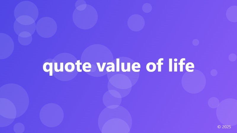 quote value of life