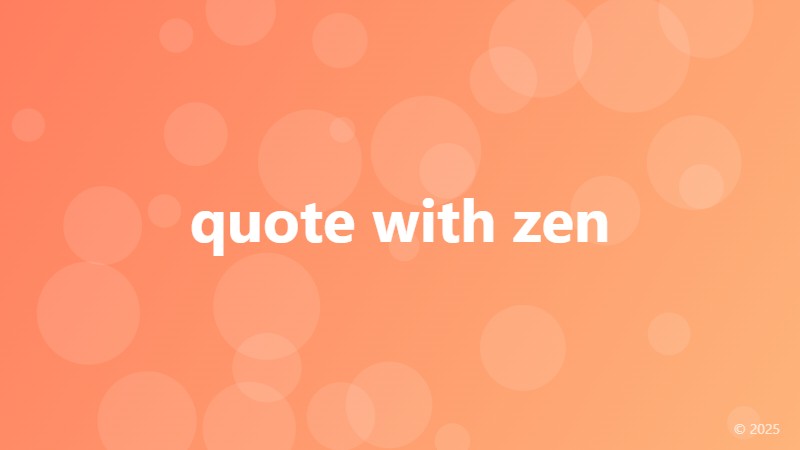 quote with zen