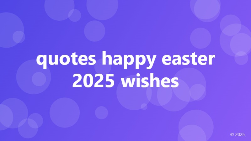 quotes happy easter 2025 wishes