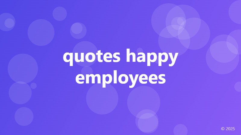 quotes happy employees