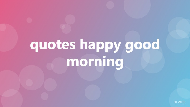 quotes happy good morning