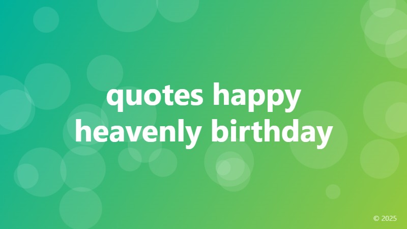 quotes happy heavenly birthday