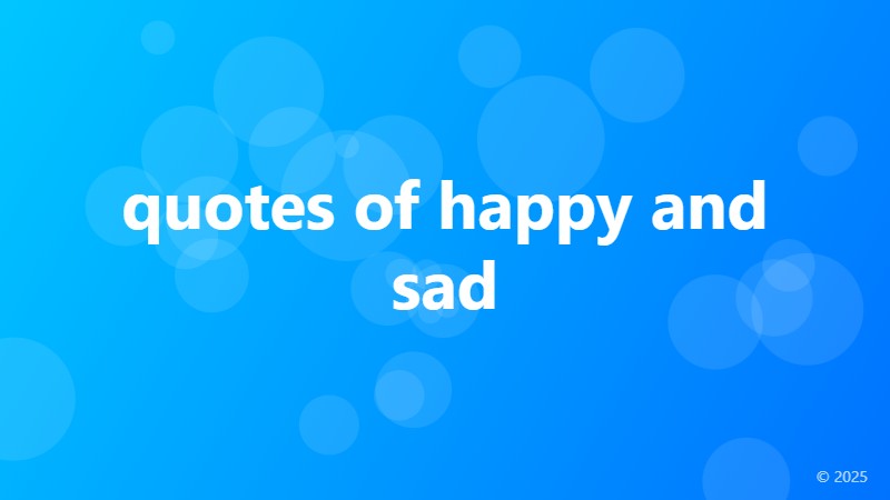 quotes of happy and sad