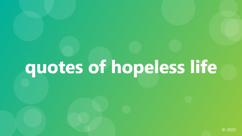 quotes of hopeless life