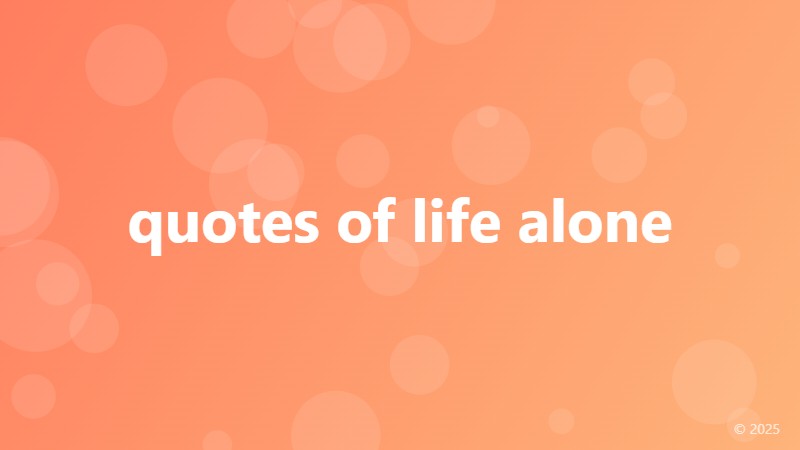 quotes of life alone