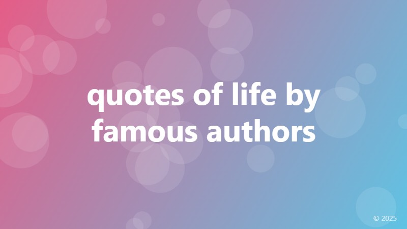 quotes of life by famous authors