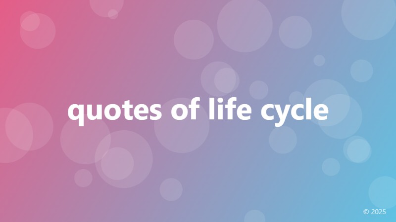 quotes of life cycle