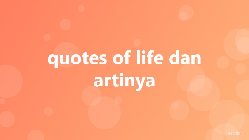 quotes of life dan artinya