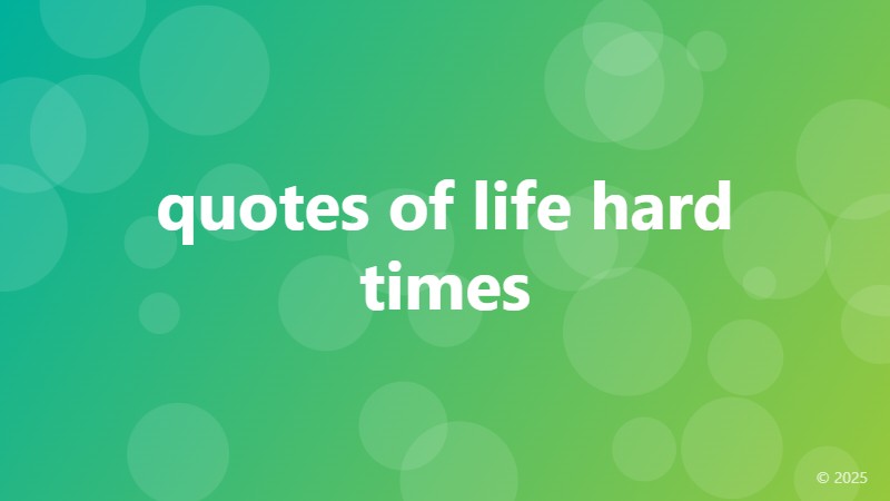 quotes of life hard times