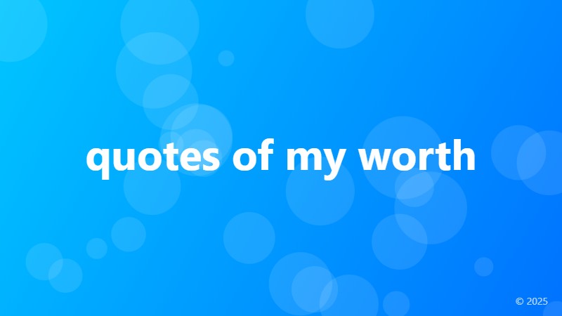 quotes of my worth