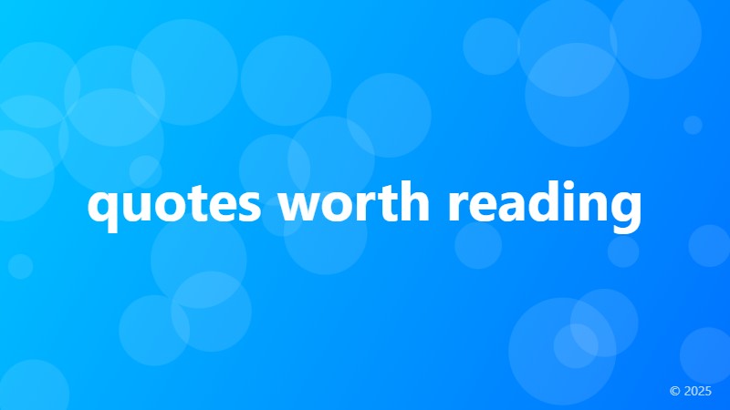 quotes worth reading
