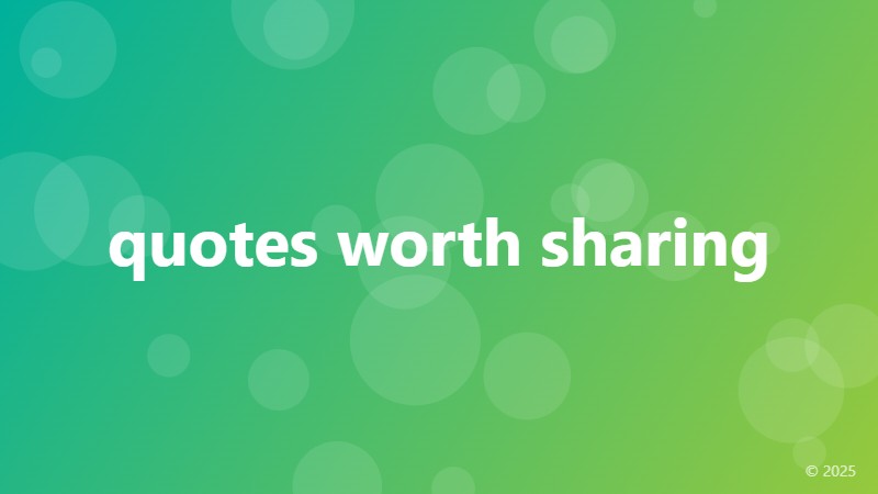 quotes worth sharing