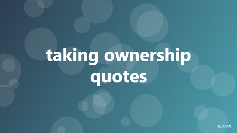 taking ownership quotes