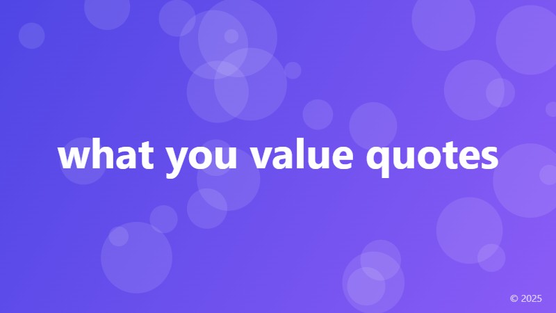 what you value quotes
